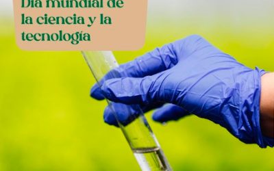 Dia mundial de la ciencia y tecnología 10 de abril